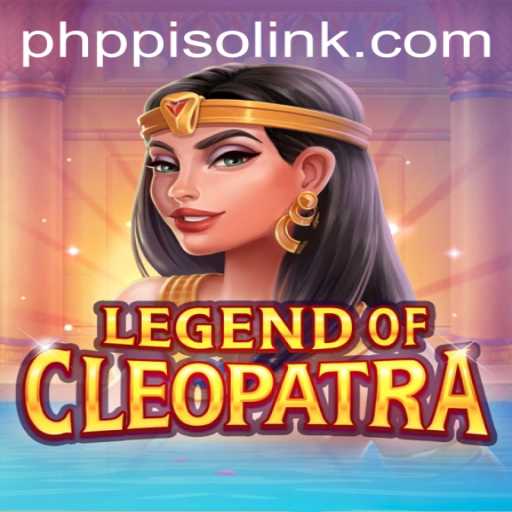Legend of Cleopatra: Diving into the Mystical World of Ancient Egypt
